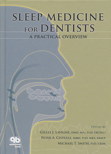 Sleep Medicine for Dentist. A Practical Overview