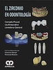 EL ZIRCONIO EN ODONTOLOGIA - Piconi