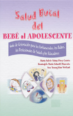 Salud bucal del bebé al adolescente - M.Salete