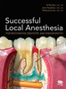 Successful Local Anesthesia for Restorative Dentistry and Endodontics-  A.Reader/J.Nusstein/ M.Drum