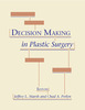 Decision Making in Surgery Plastic - Marsh / Perlyn