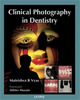 Clinical Photography in Dentistry - Vyas