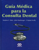 GUIA MEDICA PARA LA CONSULTA DENTAL - Bain 