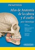 Prometheus. Atlas de Anatomía de la Cabeza y el Cuello para Odontología - Baker / Schünke / Schulte / Schumacher