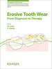 Erosive Tooth Wear From Diagnosis to Therapy - Lussi / Ganss