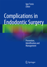 COMPLICATIONS IN ENDODONTIC SURGERY - Tsesis