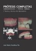 PROTESIS COMPLETAS SOBREDENTADURAS Y PROTESIS HIBRIDA - TEORIA Y TECNICA DE LABORATORIO - Fonollosa