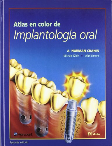 ATLAS EN COLOR DE IMPLANTOLOGIA ORAL - Cranin/ Klein/ Simons