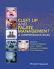 CLEFT LIP AND PALATE MANAGEMENT A COMPREHENSIVE ATLAS - Bennun / Harfin / Sandor / Genecov