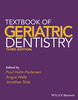 TEXTBOOK OF GERIATRIC DENTISTRY - Holm-Pedersen, Walls, Ship 