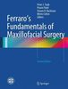 FERRARO´S FUNDAMENTALS OF MAXILLOFACIAL SURGERY - Patel. Buchman, Taub & Cohen