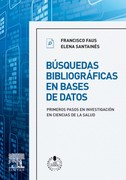 BUSQUEDAS BIBLIOGRAFICAS EN BASES DE DATOS PRIMEROS PASOS EN INVESTIGACION EN CIENCIAS DE LA SALUD + StudentConsult - Faus / Santaines