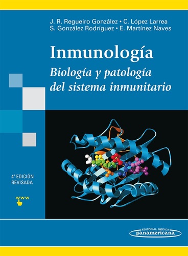 INMUNOLOGIA BIOLOGIA Y PATOLOGIA DEL SISTEMA INMUNITARIO - Regueiro