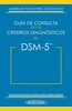 GUIA DE CONSULTA DE LOS CRITERIOS DIAGNOSTICOS DEL DSM-5 - American Psychiatric Association