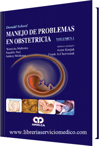 DONALD SCHOOL MANEJO DE PROBLEMAS EN OBSTETRICIA - Malhotra