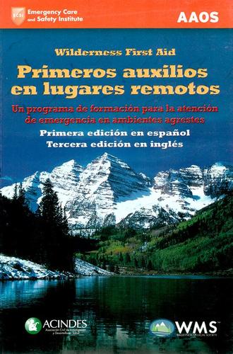 PRIMEROS AUXILIOS EN LUGARES REMOTOS - AAOS