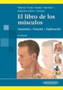 EL LIBRO DE LOS MUSCULOS ANATOMIA FUNCION EXPLORACION - Valerius / Frank / Kolster / Hamilton / Alejandre / Kreutzer