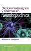 DICCIONARIO DE SIGNOS Y SINTOMAS EN NEUROLOGIA CLINICA - Campbell