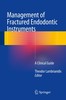 MANAGEMENT OF FRACTURED ENDODONTIC INSTRUMENTS - Lambrianidis