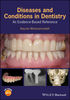 DISEASES AND CONDITIONS IN DENTISTRY. AN EVIDENCE-BASED REFERENCE - Moharamzadeh