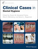 CLINICAL CASES IN DENTAL HYGIENE- Westphal Theile