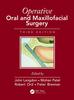 OPERATIVE ORAL AND MAXILLOFACIAL SURGERY -  Langdon / Patel / Ord / Brennan