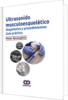 ULTRASONIDO MUSCULOESQUELÉTICO DIAGNÓSTICO Y PROCEDIMIENTOS : GUÍA PRÁCTICA- Peter Resteghini