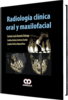 RADIOLOGÍA CLÍNICA ORAL Y MAXILOFACIAL.- GUZMÁN ZULUAGA