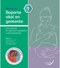 MANUAL DE SOPORTE VITAL EN GESTANTE PARA EL PERSONAL DE URGENCIAS HOSPITALARIAS Y EXTRAHOSPITALARIAS - Martinez Perez