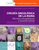 CIRUGIA ONCOLOGICA DE LA MAMA 4ED - Acea Nebril