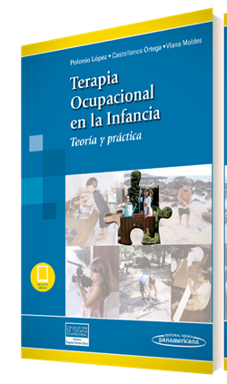 TERAPIA OCUPACIONAL EN LA INFANCIA - Polonio / Castellanos / Viana