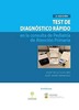 Test de Diagnóstico Rápido en la Consulta de Pediatría de Atención Primaria - De la Flor / Mares