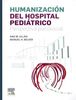 Humanización del hospital pediátrico. Perspectiva psicosocial Ullán / Belver