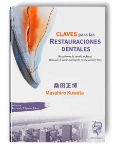 Claves para las Restauraciones Dentales. Masahiro Kuwata - Lisermed