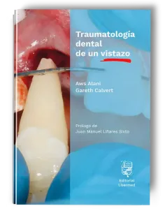 Traumatología Dental de un Vistazo