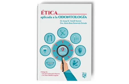 Ética Aplicada a la Odontología - Josep M. Ustrell / Maria Rosa Buxarrais - Lisermed