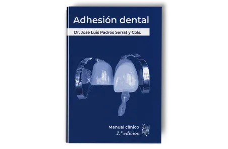 Adhesión Dental Manual Clínico - José Luis Padrós - Lisermed